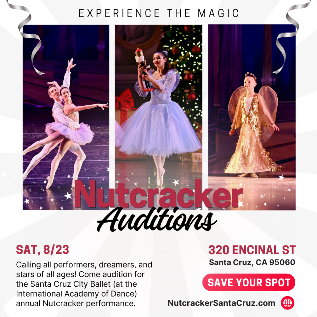 Nutcracker Audition 8/23 (Santa Cruz, CA) only at IAD